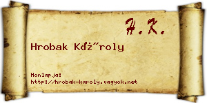 Hrobak Károly névjegykártya